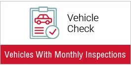Vehicles with monthly, safety inspections Vehicles with monthly, safety inspections